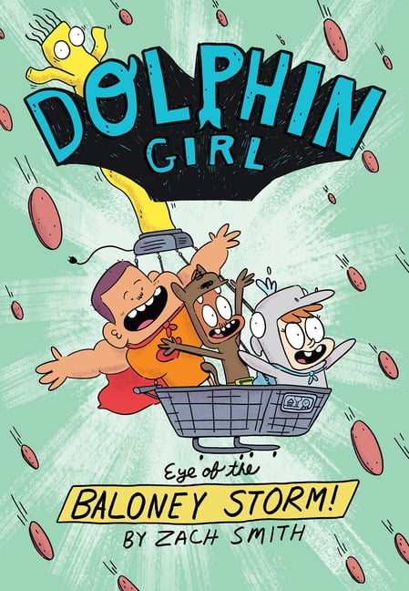 Dolphin Girl Dolphin Girl 2: Eye of the Baloney Storm, (Paperback ...