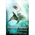 thumbnail image 1 of Dolphin Knight, (Paperback), 1 of 1