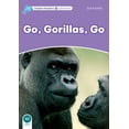 thumbnail image 1 of Dolphin Readers: Level 4: 625-Word Vocabularygo, Gorillas, Go, (Paperback), 1 of 1