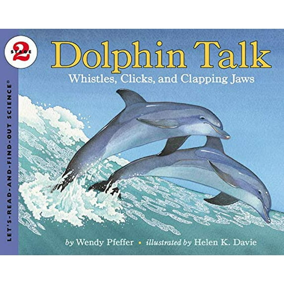 Pre-Owned Dolphin Talk: Whistles, Clicks, and Clapping Jaws (Paperback) 0064452107 9780064452106