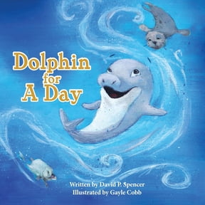 Dolphin for A Day, (Paperback)