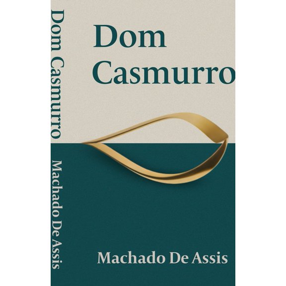 Dom Casmurro By, (Paperback)