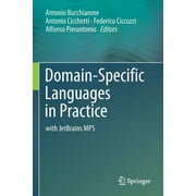 Domain-Specific Languages in Practice With Jetbrains Mps, Paperback