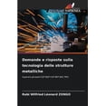 thumbnail image 1 of Domande e risposte sulla tecnologia delle strutture metalliche, (Paperback), 1 of 1