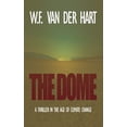 thumbnail image 1 of Dome The Dome: A Thriller in the Age of Climate Change, Book 1, (Hardcover), 1 of 1