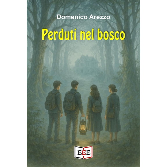 Domenico Arezzo Perduti nel bosco (Paperback)