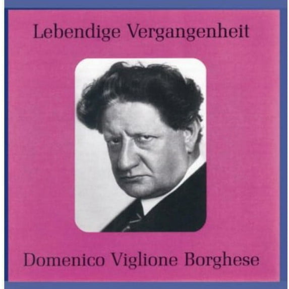 Domenico Viglione Borghese - Legendary Voices: Borghese & Bellantoni - Classical - CD