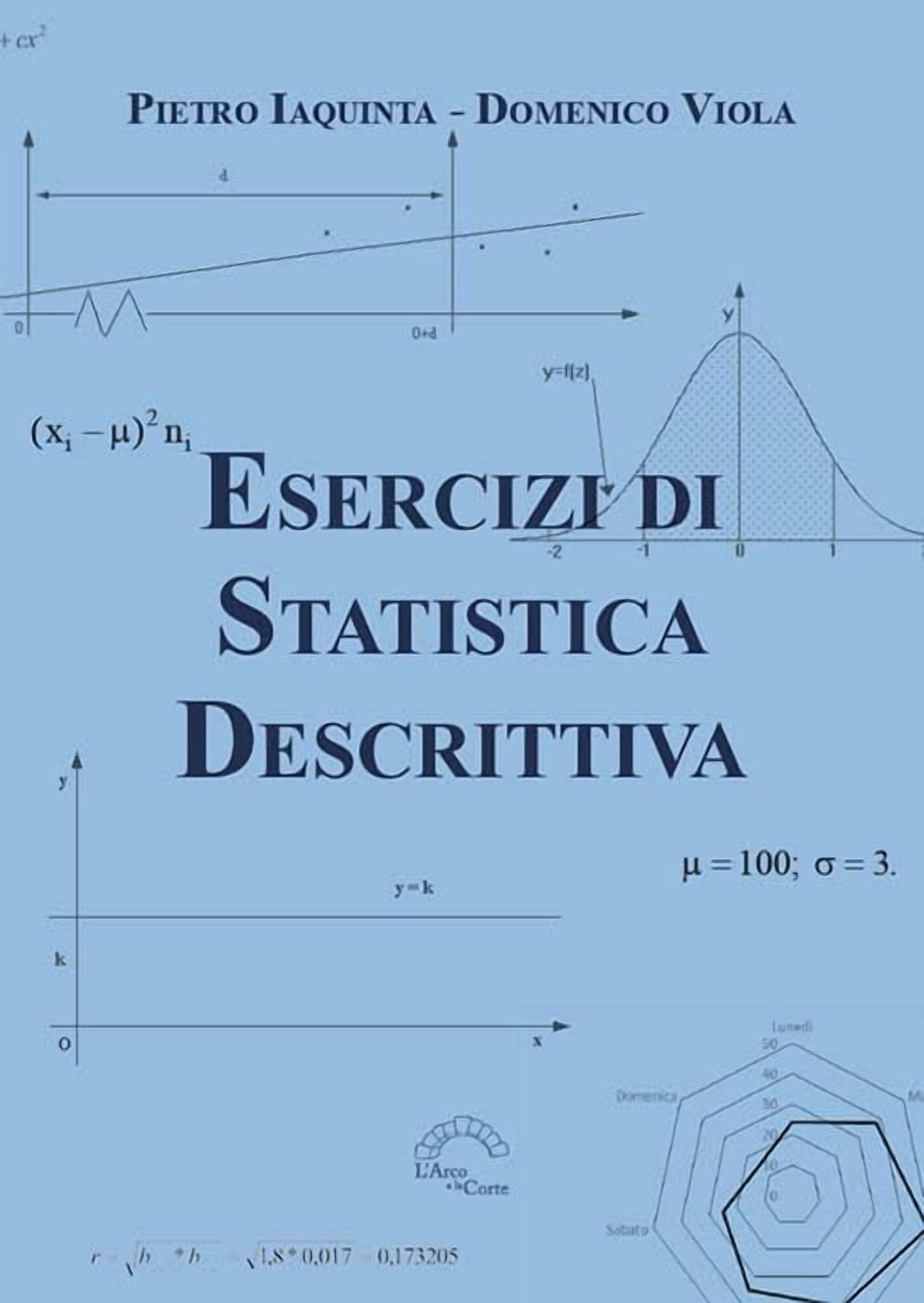 Domenico Viola,Pietro Iaquinta Esercizi di statistica descrittiva (Paperback)