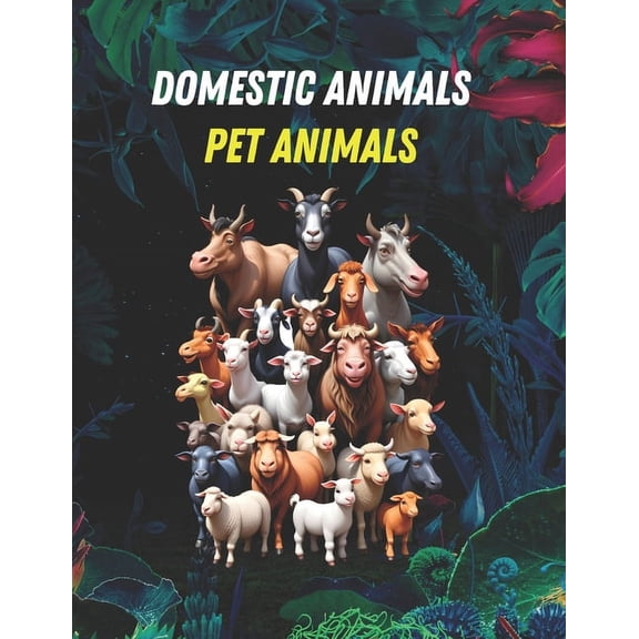 Domestic Animals: Pet Animals: A Visual Encyclopedia for Kids, (Paperback)