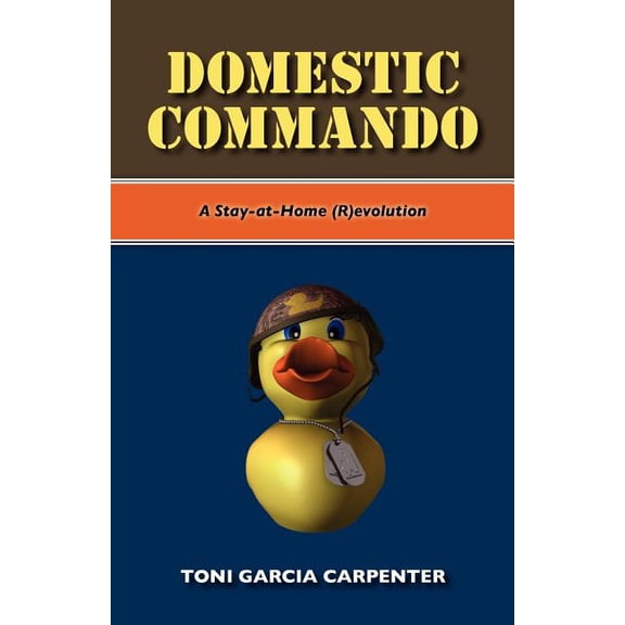 Domestic Commando (Paperback)