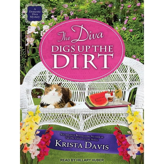Domestic Diva: The Diva Digs Up the Dirt (Audiobook)