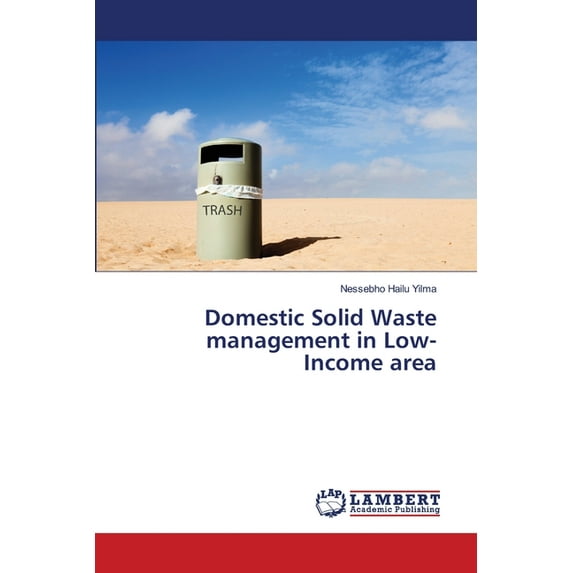 Domestic Solid Waste management in Low-Income area (Paperback)