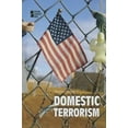 thumbnail image 1 of Pre-Owned Domestic Terrorism (Opposing Viewpoints), 1 of 1