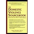 thumbnail image 1 of Pre-Owned Domestic Violence Sourcebook: Everything You Need to Know (Paperback) 1565654412 9781565654419, 1 of 1