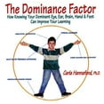thumbnail image 1 of Pre-Owned Pre-Owned The Dominance Factor: How Knowing Your Dominant Eye, Ear, Brain, Hand and Foot Can Improve Your Learning Paperback, 1 of 1