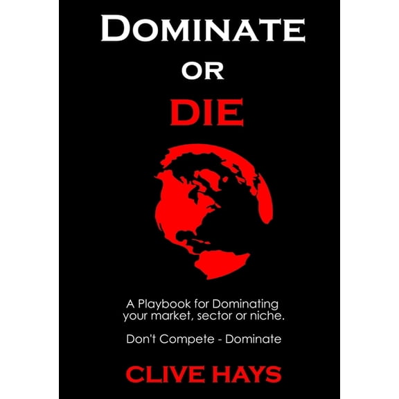 Dominate or Die, (Paperback)