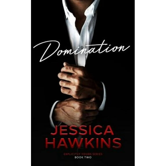 Domination (Paperback) by Jessica Hawkins