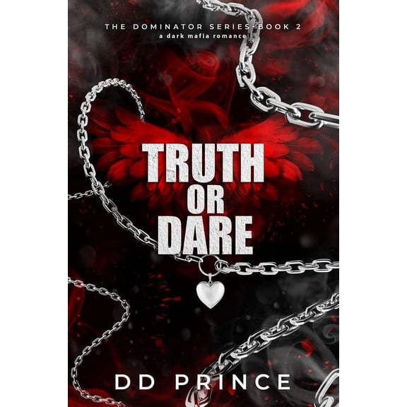 Dominator: Truth or Dare: The Dominator 2: a dark mafia romance (Paperback)