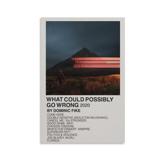 Dominic Poster Fike Album What Could Possibly Go Wrong Canvas Posters Wall Art Picture Painting Poster Canvas Print Posters Artworks Bedroom Living Room Decor 20x30inch(50x75cm)