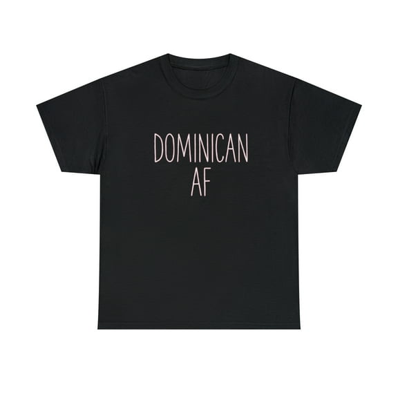 Dominican AF  graphic Tee
