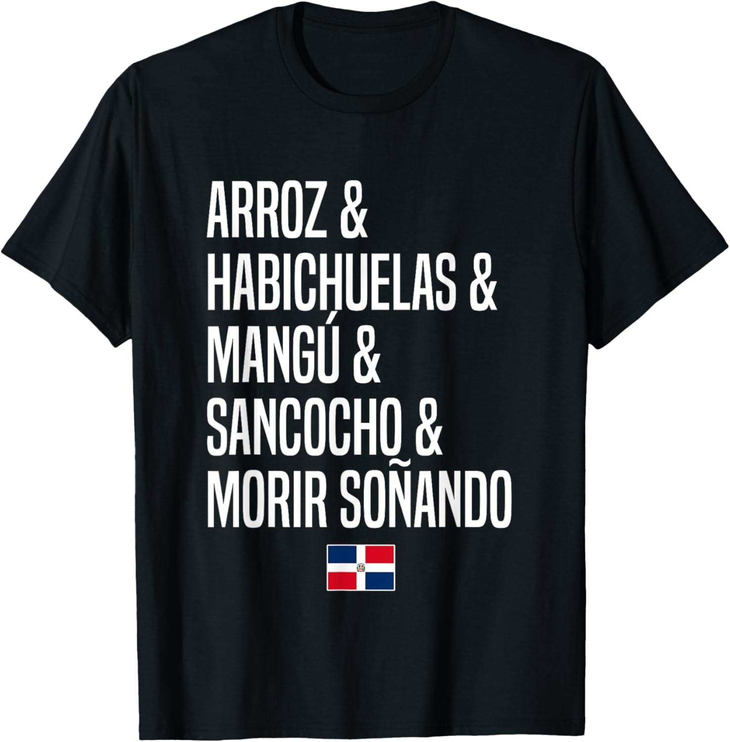 Dominican Food Dominican Republic Dominican Slang TShirt