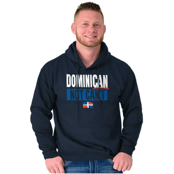 Dominican Not Can't DR Heritage Pride Hoodie Sweatshirt Women Men Brisco Brands S