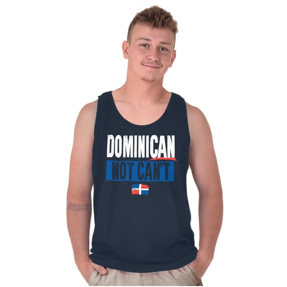 Dominican Not Can't DR Heritage Pride Tank Top T Shirts Men Women Brisco Brands S