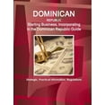 thumbnail image 1 of Dominican Republic: Starting Business, Incorporating in the Dominican Republic Guide - Strategic, Practical Information, Regulations (Paperback), 1 of 1