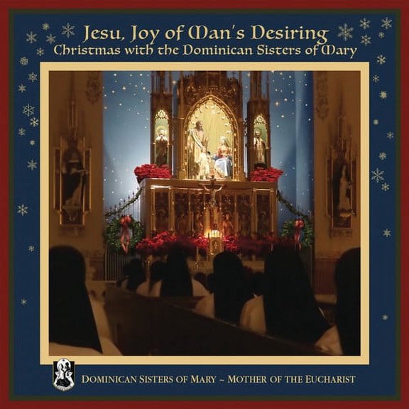 Dominican Sisters of Mary - Jesu Joy of Man's Desiring - Music & Performance - CD