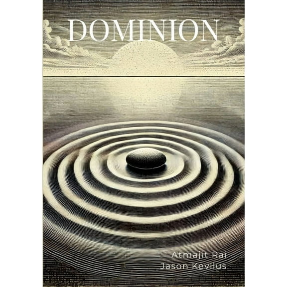 Dominion: Book II of Becoming Omnipotence, (Paperback)