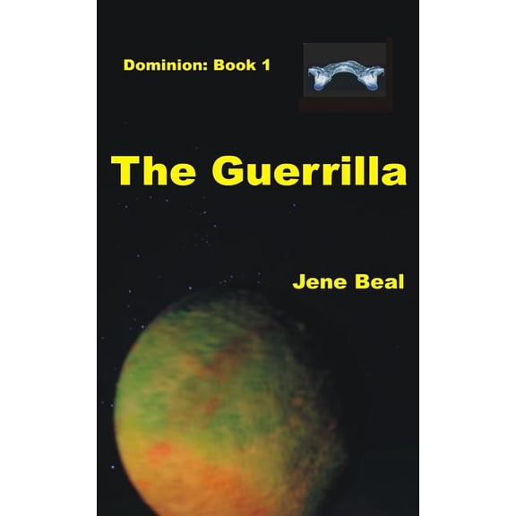 Dominion: Dominion 1: The Guerrilla (Paperback)