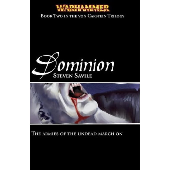Pre-Owned Dominion (Warhammer: Von Carstein Trilogy Book 2) (Unknown) 1844162923 9781844162925