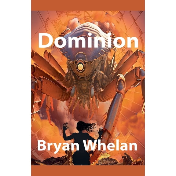 Dominion, (Paperback)