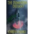 thumbnail image 1 of Dominion The Dominion - Defiant, Book 2, (Paperback), 1 of 1
