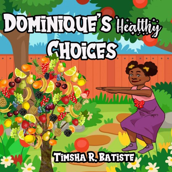 Dominique's Healthy Choices, (Paperback)