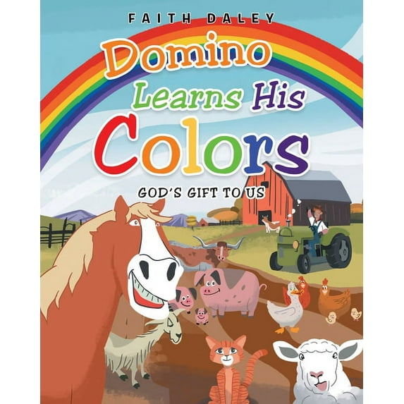 Domino Learns His Colors: God's Gift to Us, (Paperback)