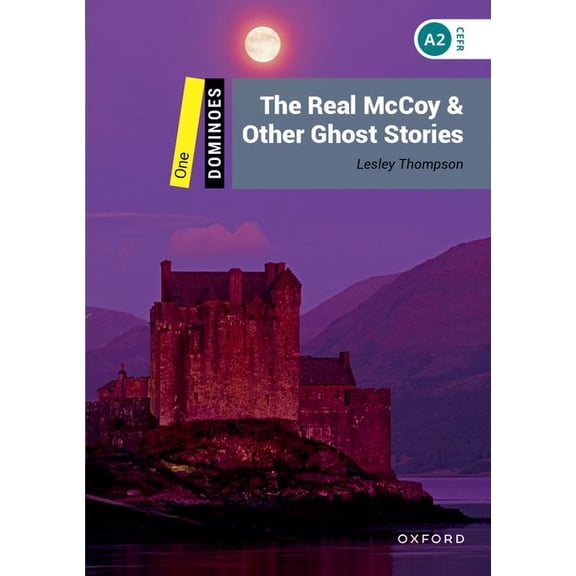 Dominoes: Level 1: 400-Word Vocabularythe Real McCoy & Other Ghost Stories, (Paperback)