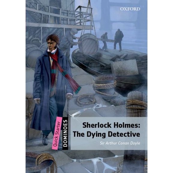 Pre-Owned Dominoes Starter Sherlock Holmes 2nd Edition: The Dying Detective, (Paperback)