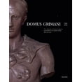 thumbnail image 1 of Domus Grimani: The Collection of Classical Sculptures Reassembled in Its Original Setting After 400 Years, (Paperback), 1 of 1