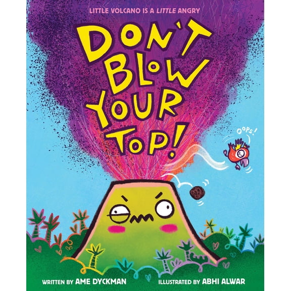Don't Blow Your Top!, (Hardcover)