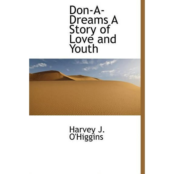 Don-A-Dreams a Story of Love and Youth (Hardcover)