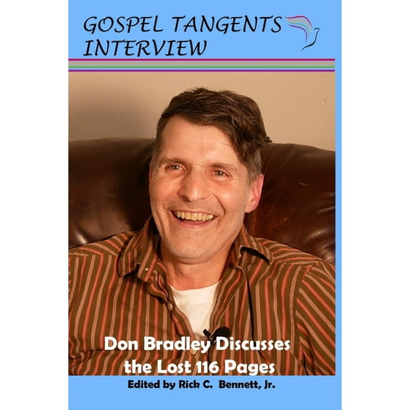 Don Bradley Discusses the Lost 116 Pages, (Paperback)