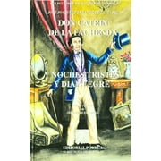 Don Catrin De La Fachenda Noches Tristes Y Dia Alegre Spanish Edition, 9789700765327, 9700765326, Hardcover,
