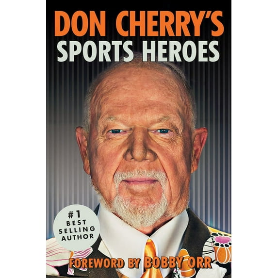 Don Cherry's Sports Heroes, (Paperback)