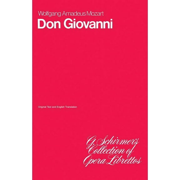 Don Giovanni: Libretto (Paperback) by Wolfgang Amadeus Mozart