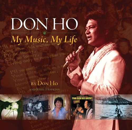Pre-Owned Don Ho: My Music, My Life (Hardcover) 0979064740 ...