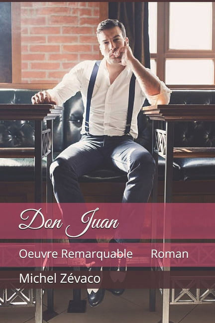 Don Juan Roman : Oeuvre Remarquable (Paperback)