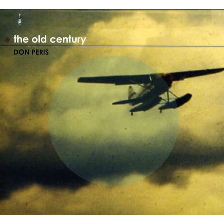 Don Peris - The Old Century - Music & Performance - CD