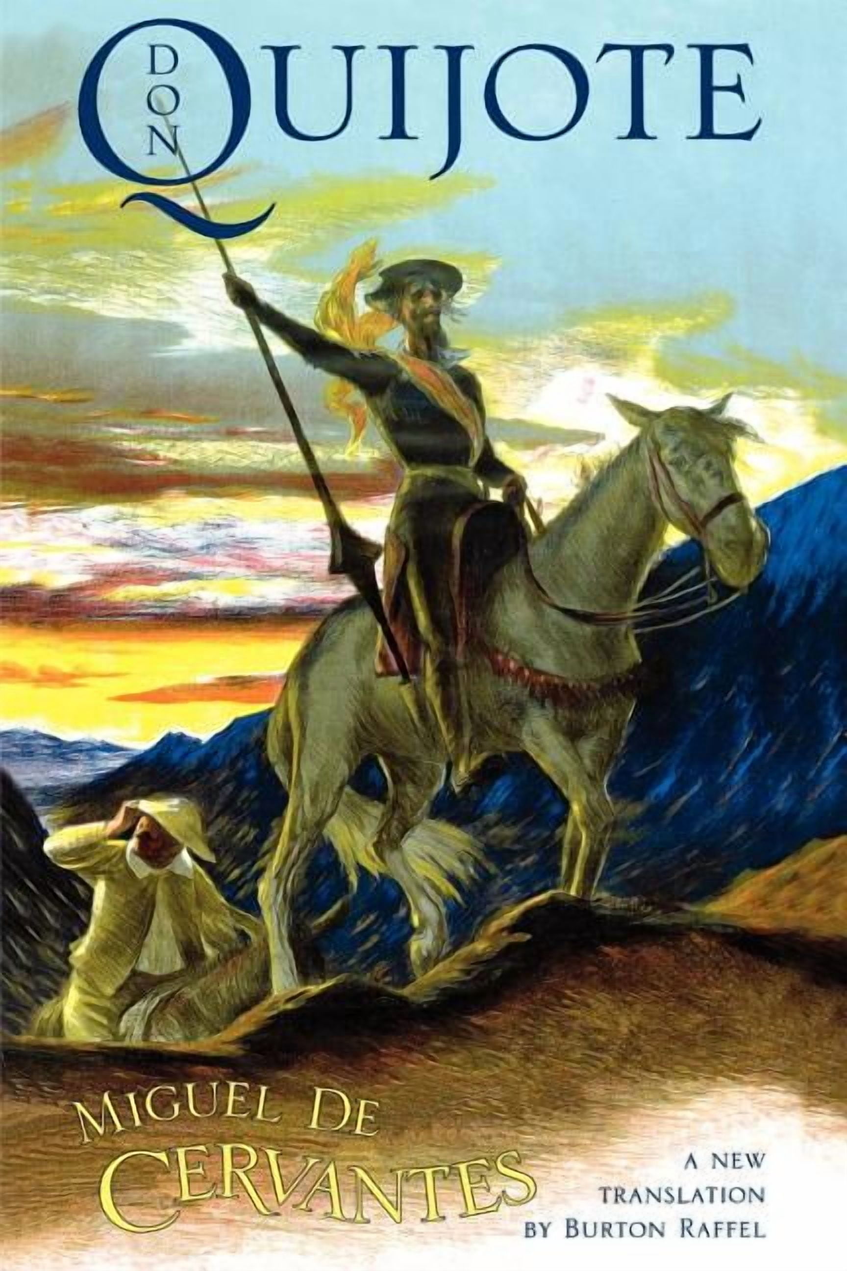 Don Quijote: The History of That Ingenious Gentleman, Don Quijote