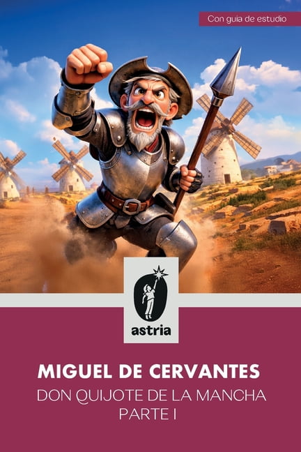 Don Quijote de la Mancha: Parte I, (Paperback)